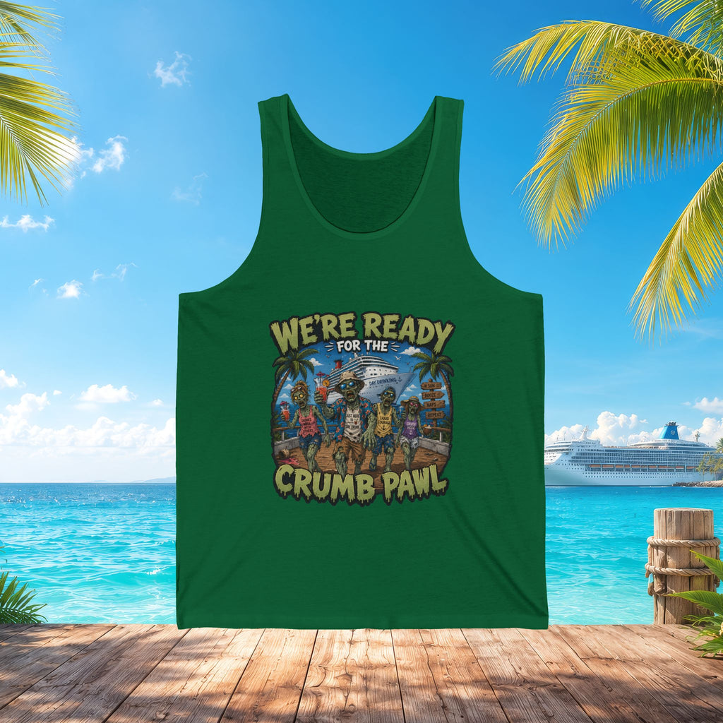"We’re Ready for the Crumb Pawl" - Stumble Life Tank Top