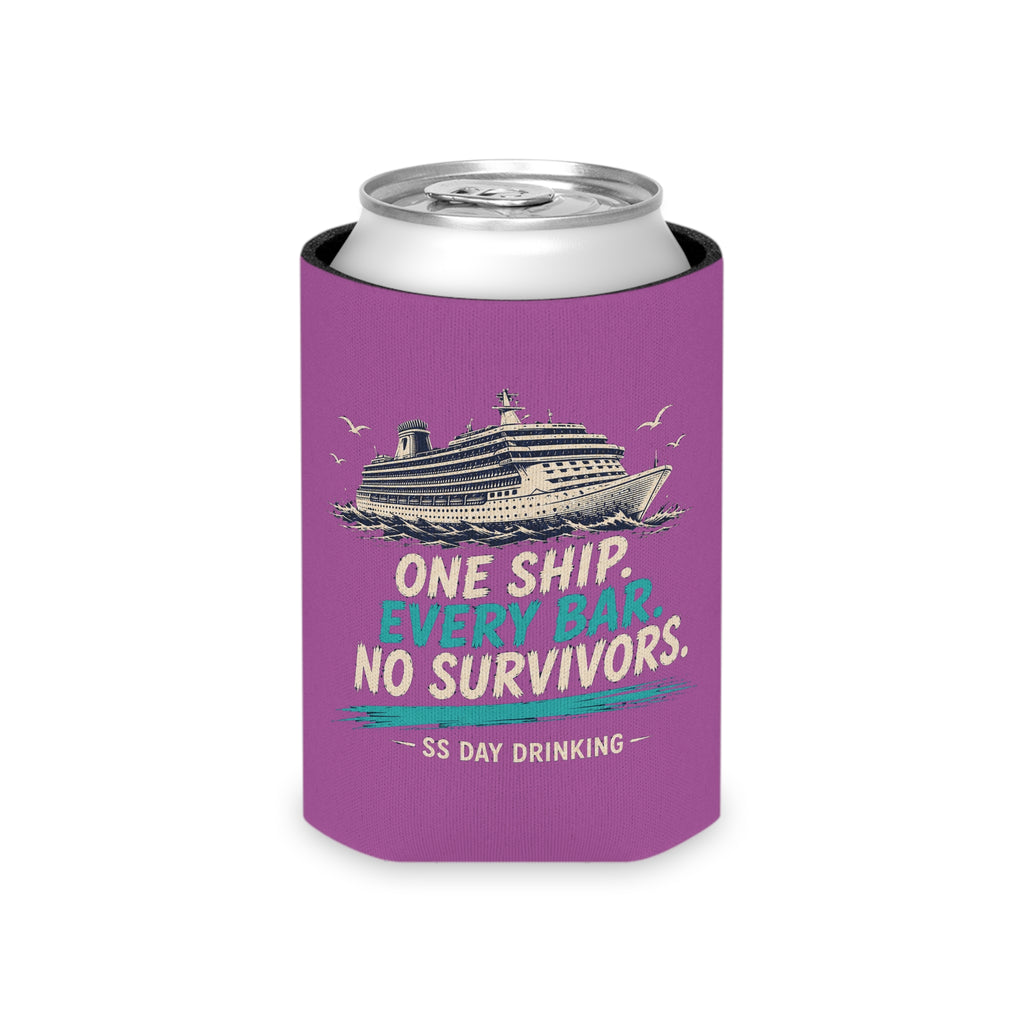 Can Cooler - "One Ship, Every Bar, No Survivors" Cruise Drinking Koozie