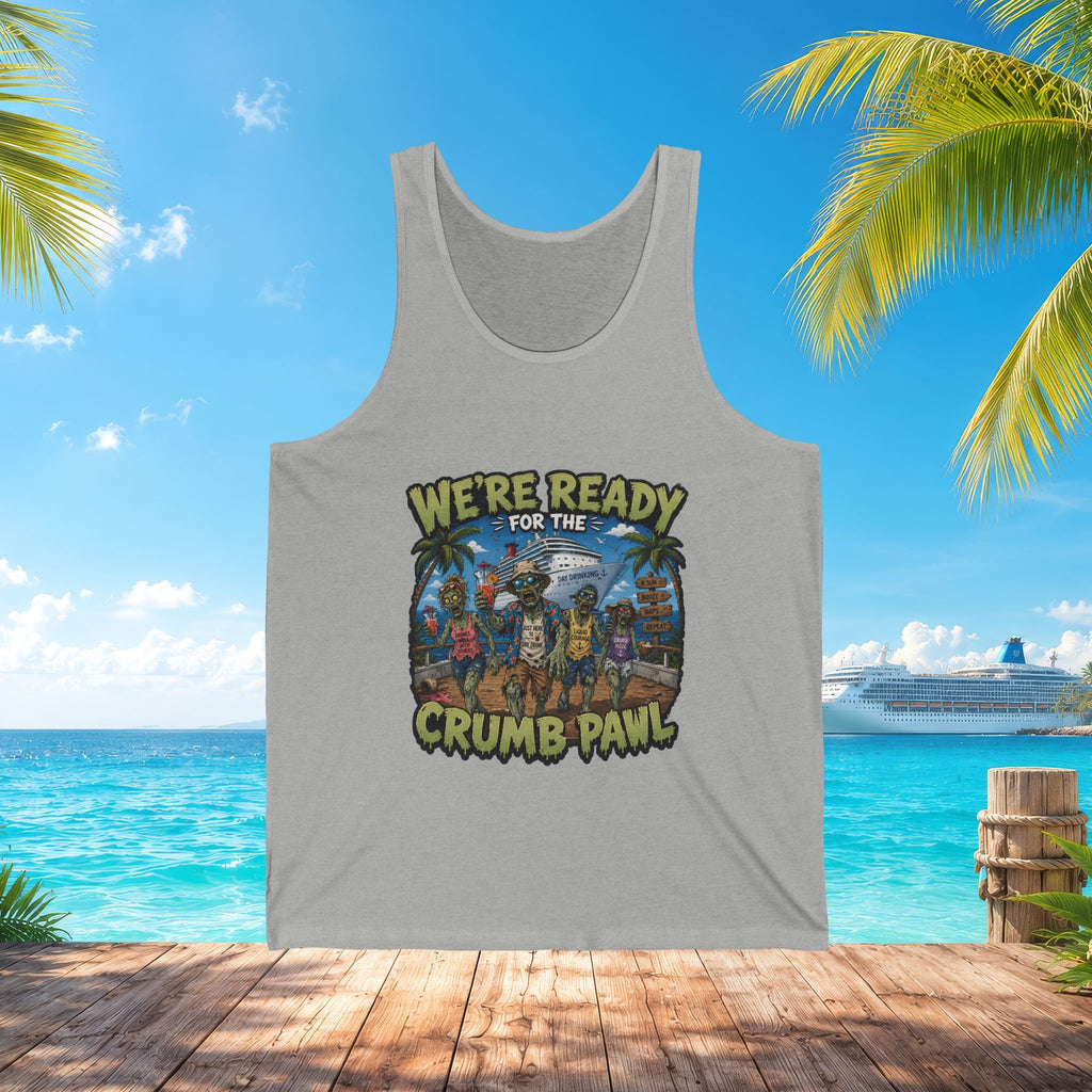 "We’re Ready for the Crumb Pawl" - Stumble Life Tank Top